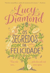 Os segredos da felicidade