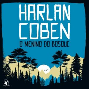 O menino do bosque