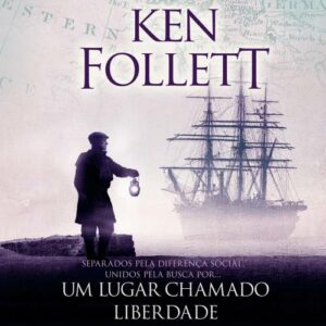 Um lugar chamado liberdade
