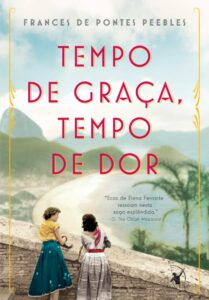 Tempo de Graça, tempo de Dor