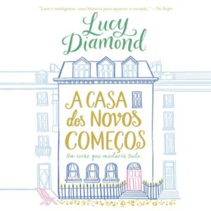 A casa dos novos começos