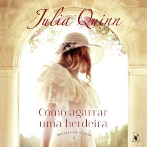 Como agarrar uma herdeira