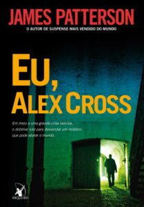 Eu, Alex Cross