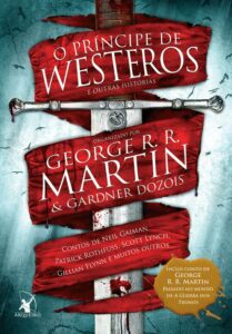 O príncipe de Westeros e outras histórias
